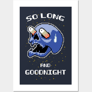 So Long And Goodnight Posters and Art